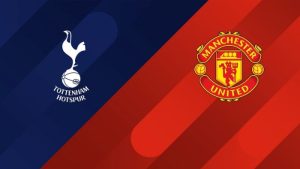 Soi kèo Tottenham vs Manchester United - 2h15 ngày 28/04