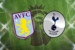 Soi kèo Aston Villa vs Tottenham - 21h00 ngày 13/05