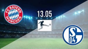 Soi kèo Bayern Munich vs Schalke - 20h30 ngày 13/05