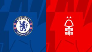 Soi kèo Chelsea vs Nottingham - 21h00 ngày 13/05