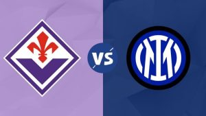 Soi kèo Fiorentina vs Inter Milan - 2h00 ngày 25/05