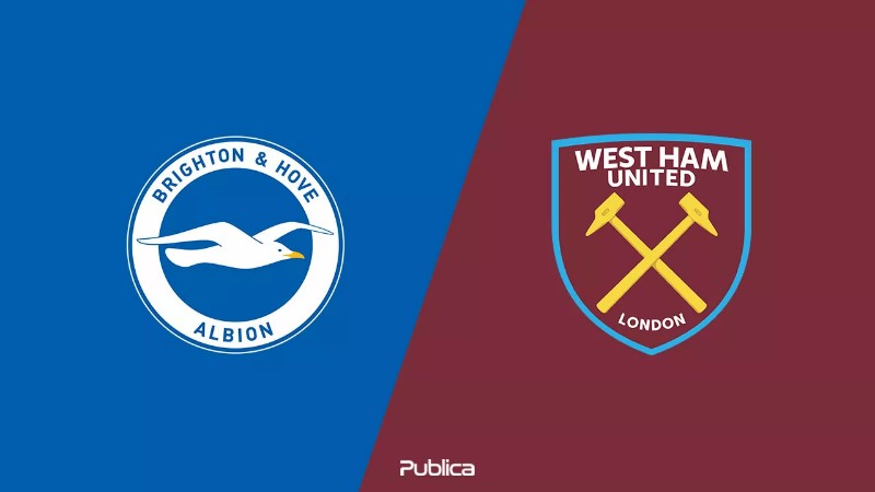 Soi kèo Brighton vs West Ham - 23h30 ngày 26/08