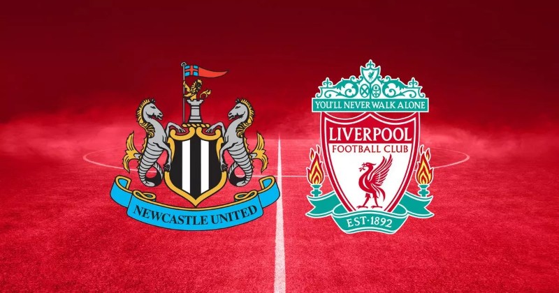 Soi kèo Newcastle vs Liverpool - 22h30 ngày 27/08