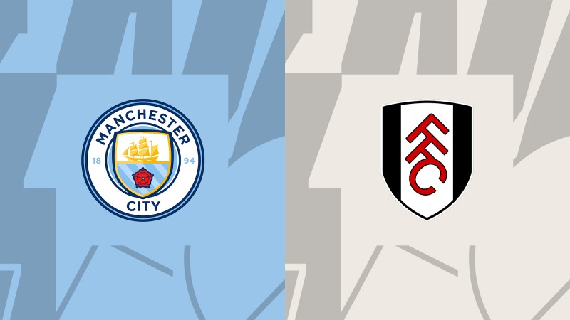 Soi kèo Manchester City vs Fulham - 21h00 ngày 02/09