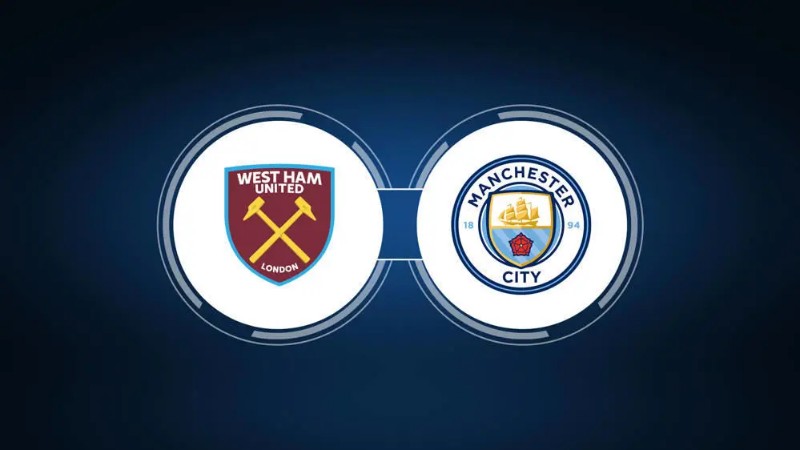 Soi kèo West Ham vs Manchester City - 21h00 ngày 16/09