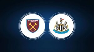 Soi kèo West Ham vs Newcastle - 20h00 ngày 08/10